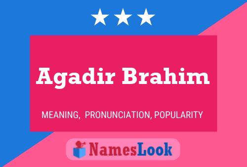 Agadir Brahim Name Poster