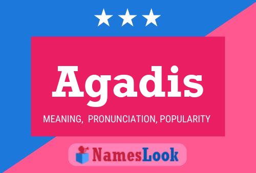 Agadis Name Poster