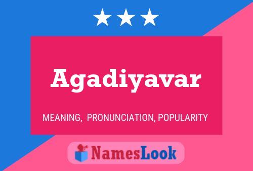 Agadiyavar Name Poster