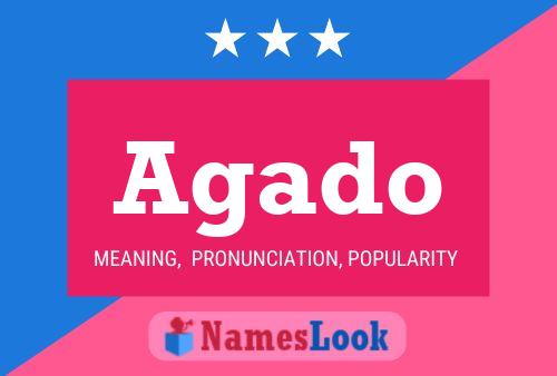 Agado Name Poster