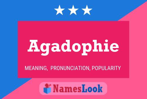 Agadophie Name Poster