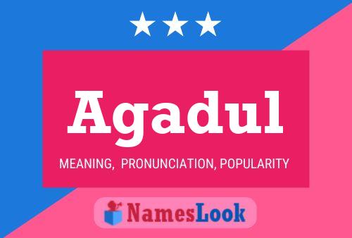 Agadul Name Poster