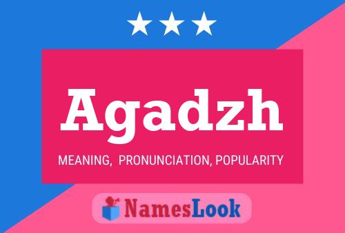 Agadzh Name Poster