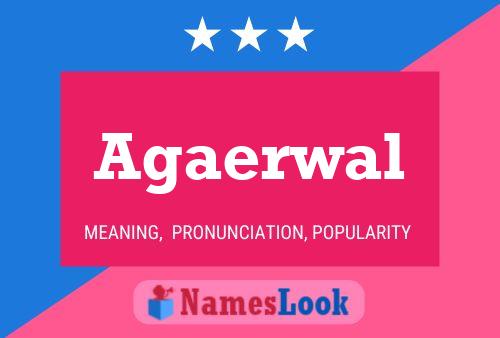 Agaerwal Name Poster