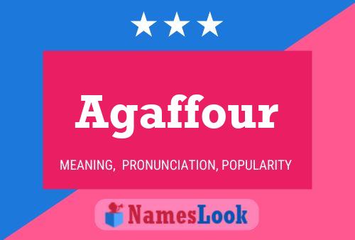 Agaffour Name Poster