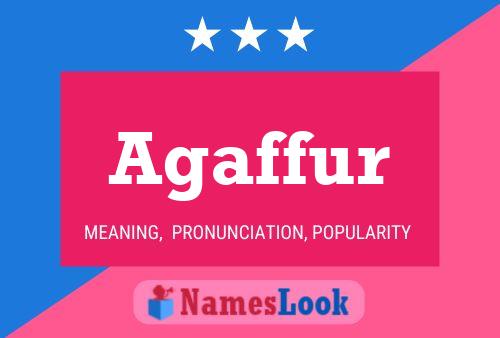 Agaffur Name Poster