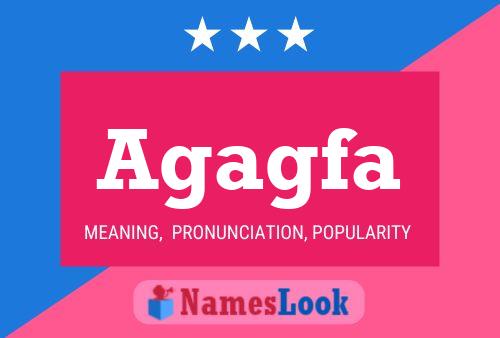 Agagfa Name Poster