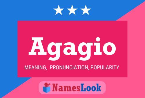 Agagio Name Poster