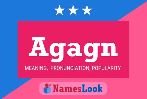 Agagn Name Poster