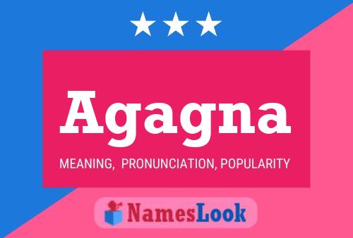 Agagna Name Poster