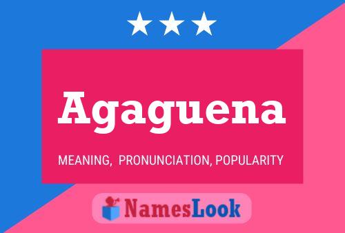 Agaguena Name Poster