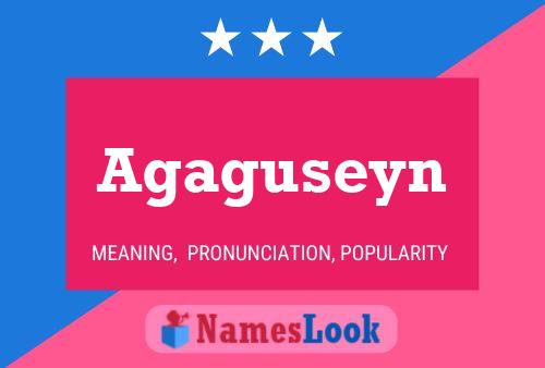 Agaguseyn Name Poster