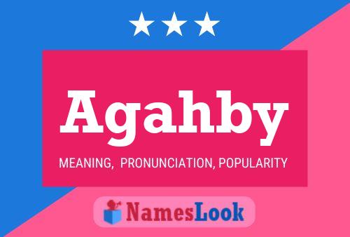 Agahby Name Poster