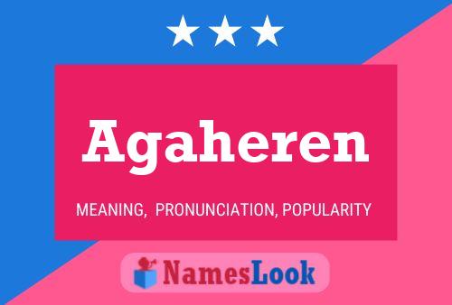 Agaheren Name Poster