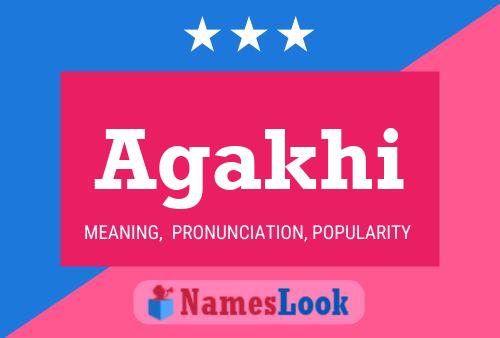 Agakhi Name Poster