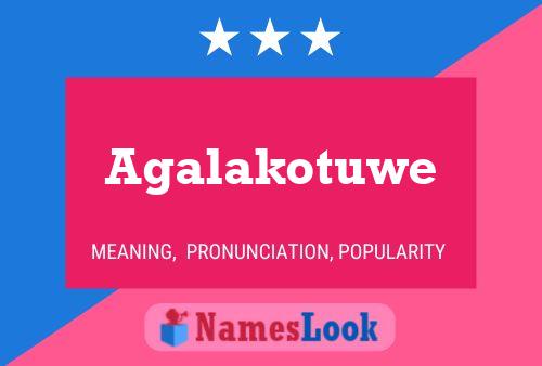 Agalakotuwe Name Poster