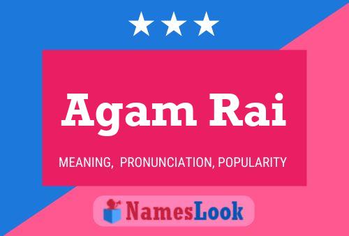 Agam Rai Name Poster