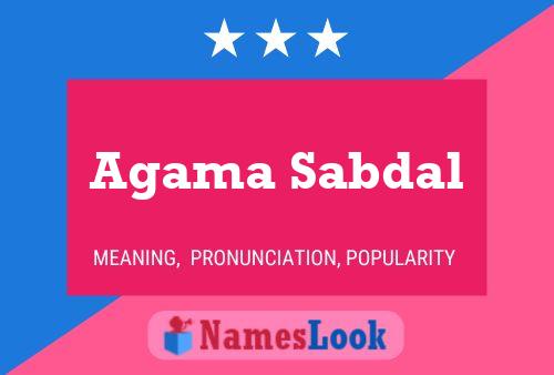 Agama Sabdal Name Poster