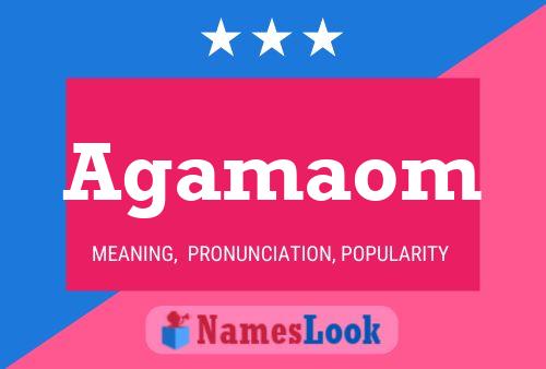 Agamaom Name Poster