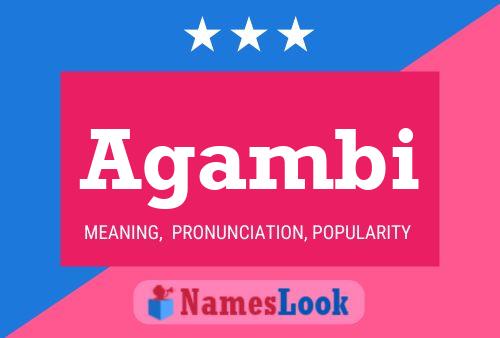 Agambi Name Poster