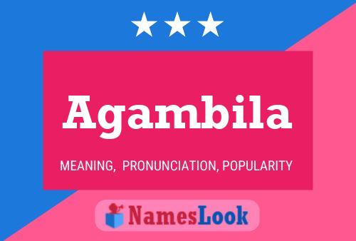 Agambila Name Poster