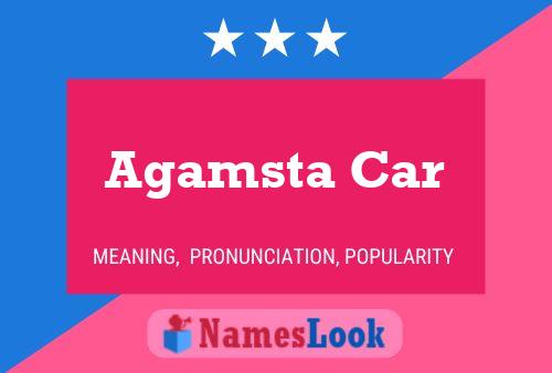 Agamsta Car Name Poster