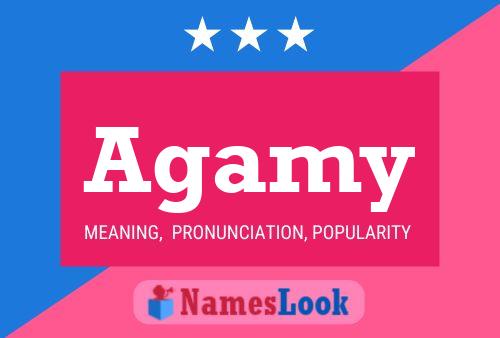 Agamy Name Poster