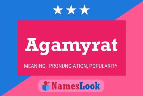 Agamyrat Name Poster