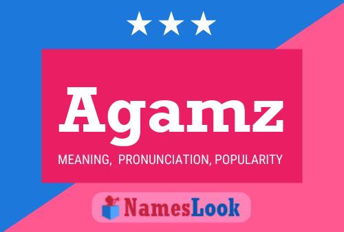 Agamz Name Poster