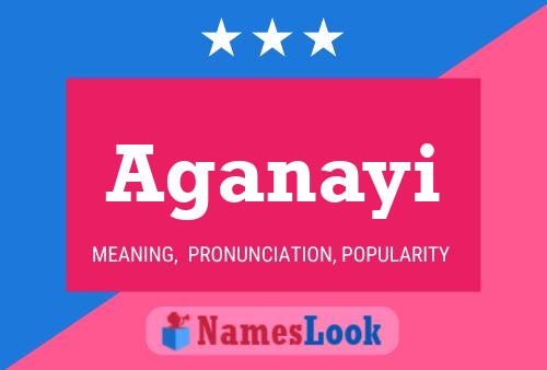 Aganayi Name Poster