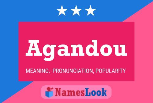 Agandou Name Poster