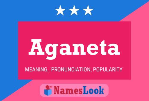 Aganeta Name Poster