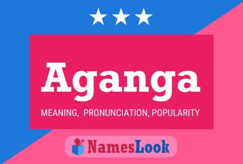 Aganga Name Poster