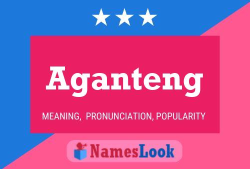 Aganteng Name Poster