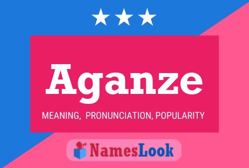 Aganze Name Poster