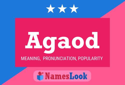 Agaod Name Poster