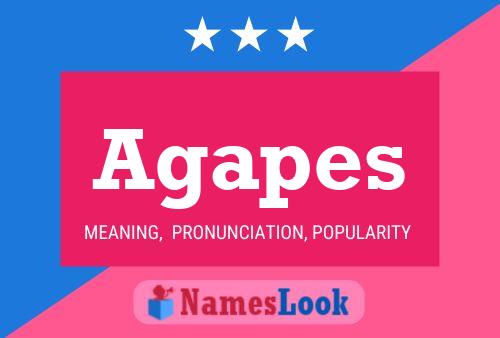 Agapes Name Poster