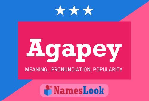 Agapey Name Poster