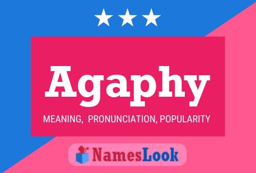 Agaphy Name Poster