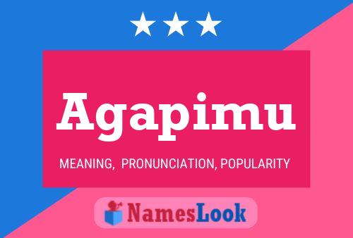 Agapimu Name Poster