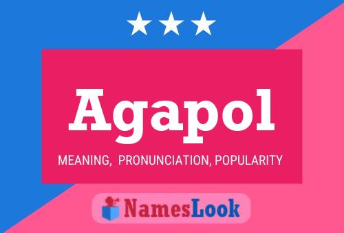 Agapol Name Poster