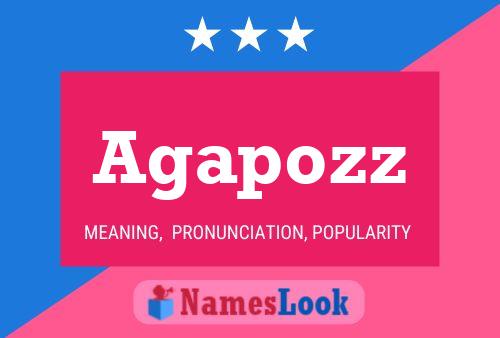 Agapozz Name Poster