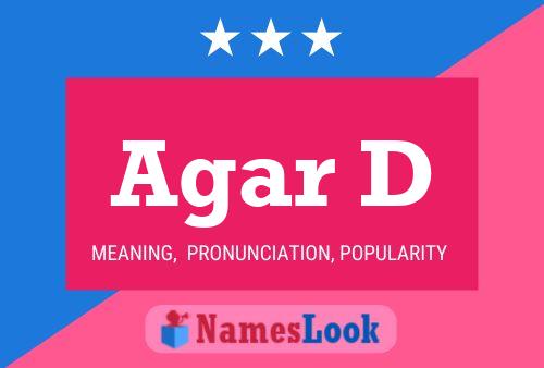 Agar D Name Poster