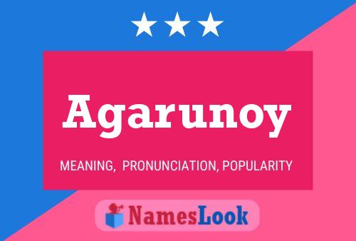 Agarunoy Name Poster