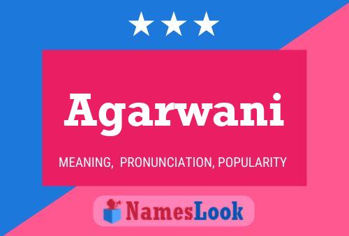 Agarwani Name Poster