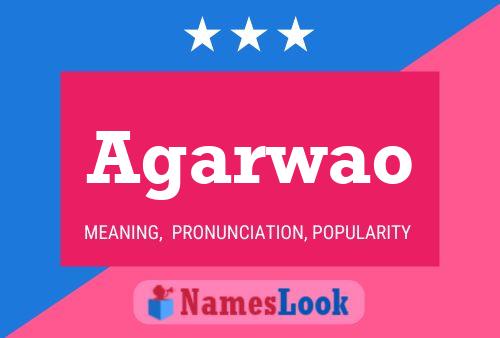 Agarwao Name Poster