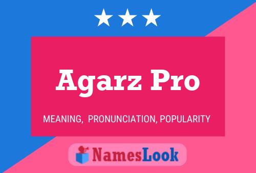 Agarz Pro Name Poster