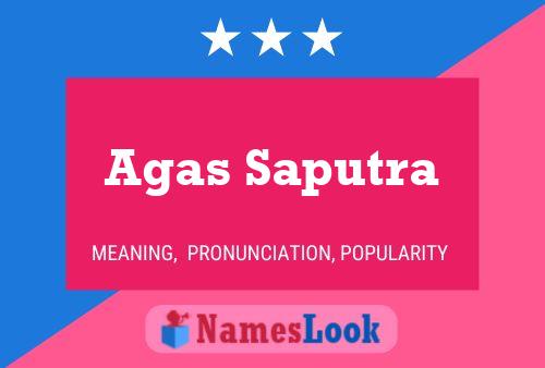 Agas Saputra Name Poster