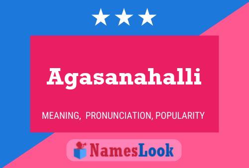 Agasanahalli Name Poster