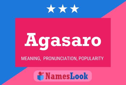 Agasaro Name Poster